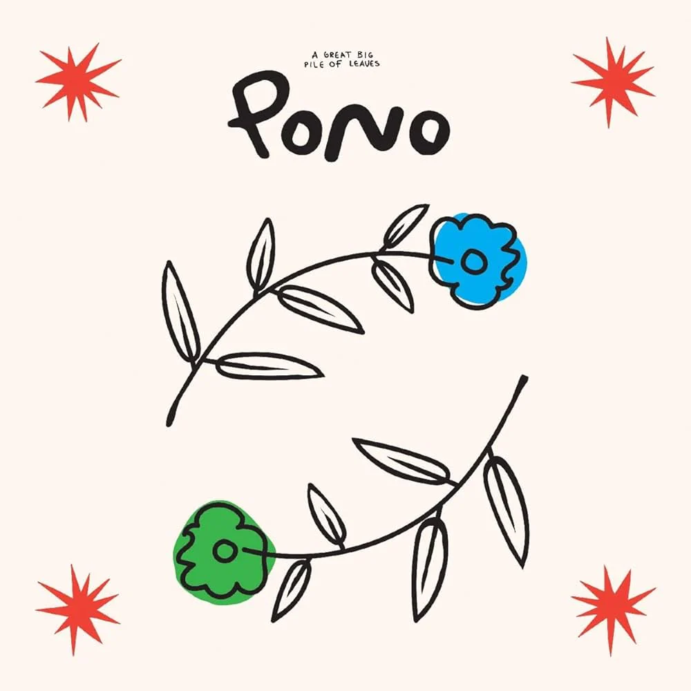 A Great Big Pile Of Leaves - Pono (Floral Swirl Vinyl) (New Vinyl)