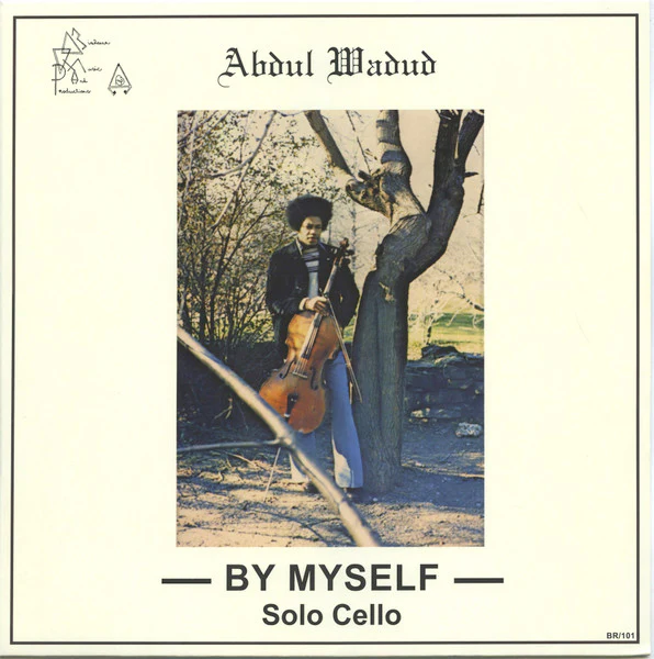 Abdul Wadud – By Myself (New Vinyl)