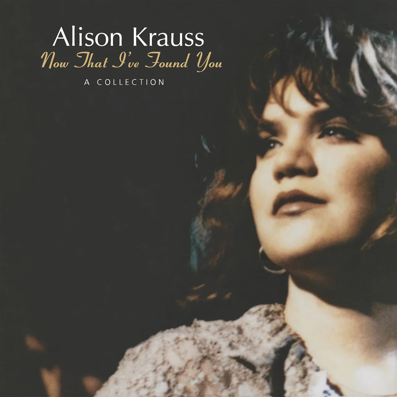 Alison Krauss - Now That I've Found You: A Collection (New Vinyl)