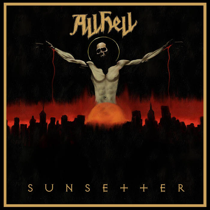 All Hell - Sunsetter (New Vinyl)