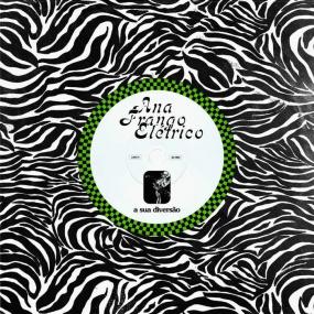 Ana Frango Electrico - A Sua Diversao/Nao Tem Nada Nao (7") (New Vinyl)