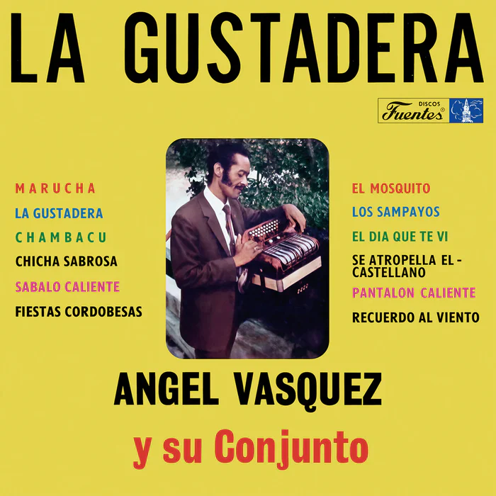 Angel Vasquez Y Su Conjunto - La Gustadera (New Vinyl)