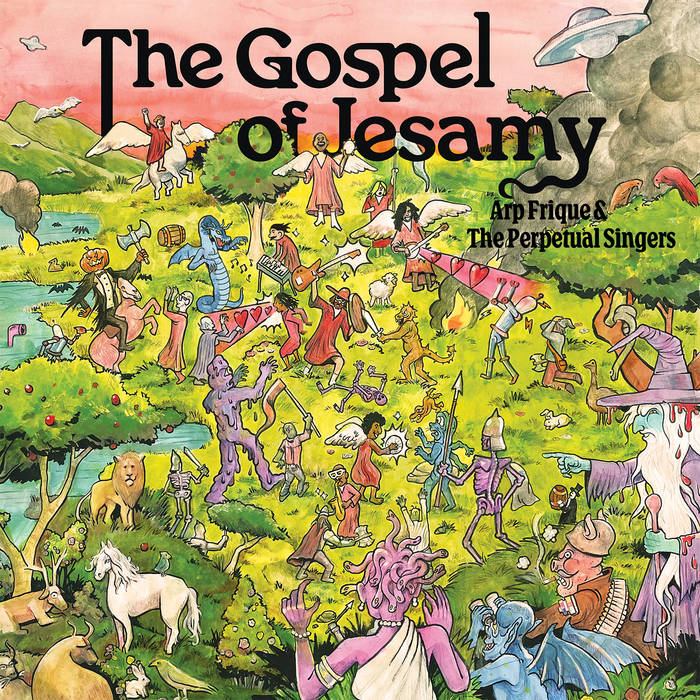 Arp Frique & The Perpetual Singers - The Gospel Of Jesamy (New Vinyl)