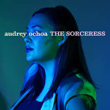 Audrey Ochoa - The Sorceress (New CD)