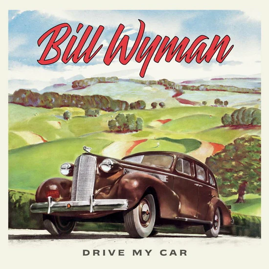 Bill Wyman - Drive My Car (New CD)