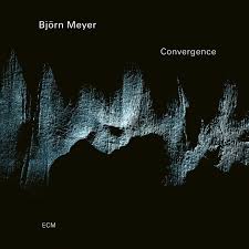 Bjorn Meyer - Convergence (New CD)