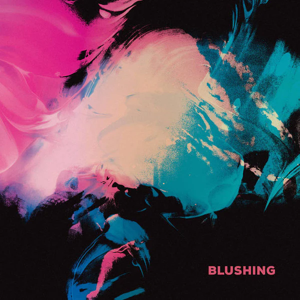 Blushing - Blushing (New Vinyl)