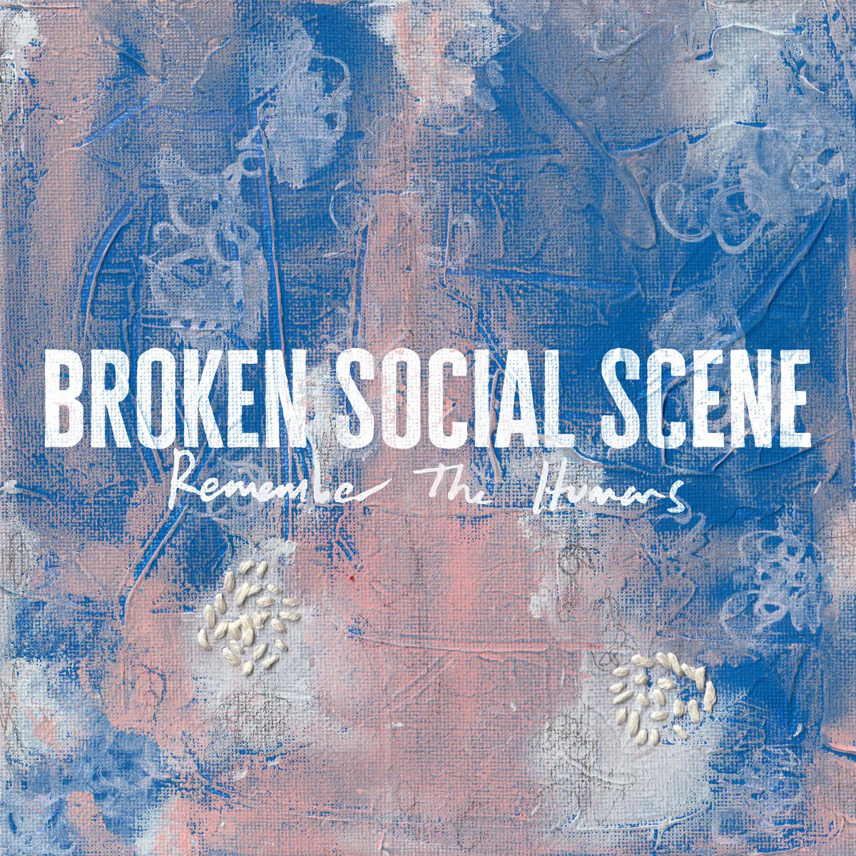 Broken Social Scene - Remember The Humans (New CD)