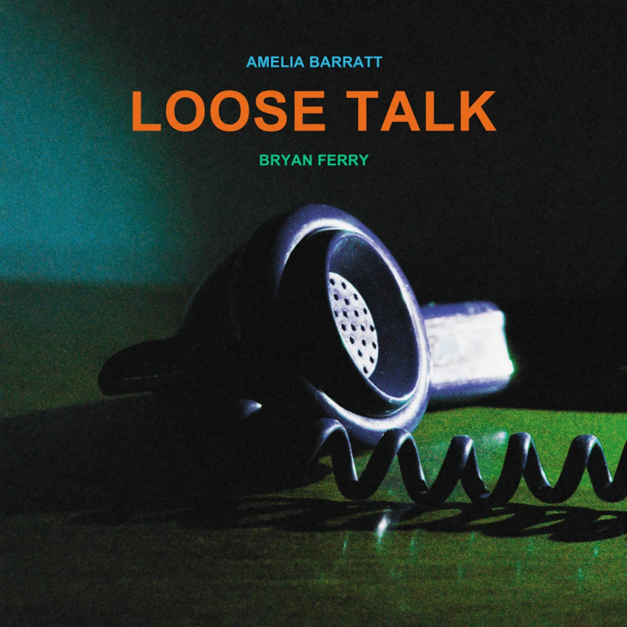 Bryan Ferry & Amelia Barratt - Loose Talk (New Vinyl)
