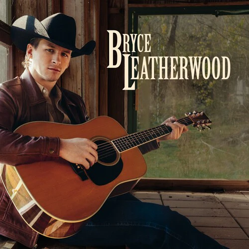 Bryce Leatherwood - Bryce Leatherwood (New CD)