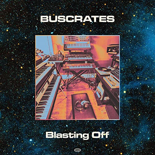 Buscrates - Blasting Off (New Vinyl)