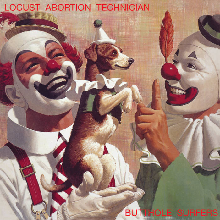 Butthole Surfers - Locus Abortion Technician (New Vinyl)