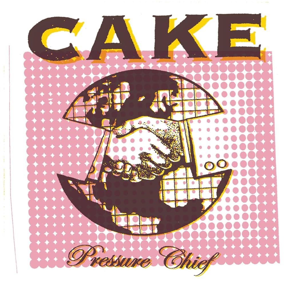 Cake - Pressure Chief (New Vinyl)