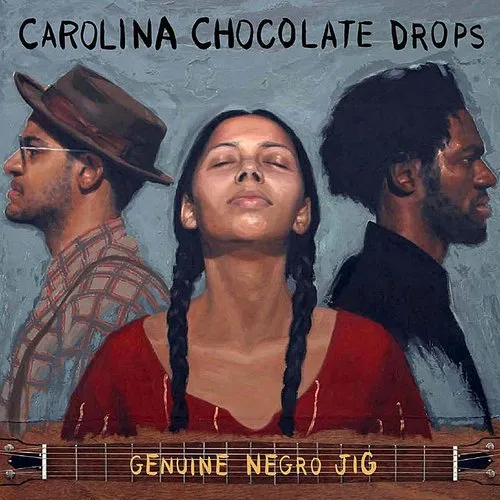 Carolina Chocolate Drops - Genuine Negro Jig (15th Anniversary Edition) (New CD)