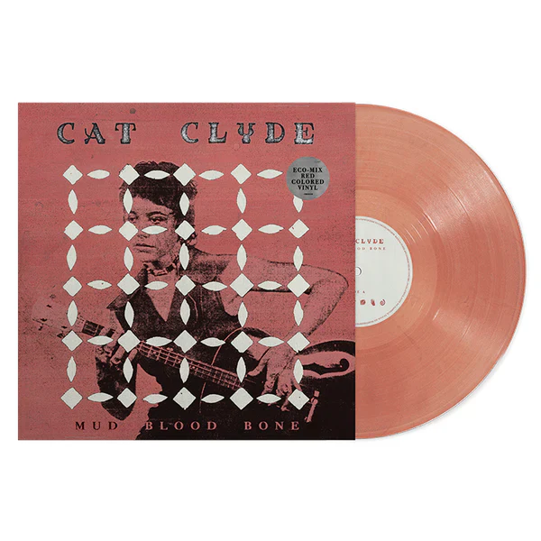 Cat Clyde - Mud Blood Bone (New Vinyl) - Image 2