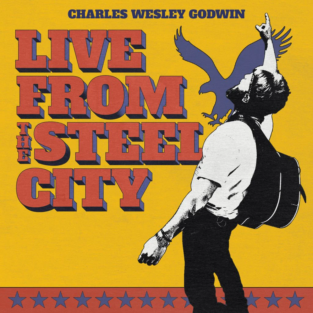 Charles Wesley Godwin - Live From The Steel City (3LP) (New Vinyl)