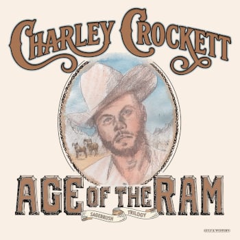 Charley Crockett - Age Of The Ram (New CD)