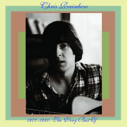 Chris Rainbow - 1972-1980: The Very Best Of (New CD)