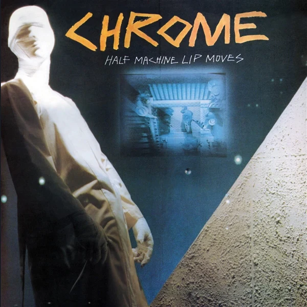 Chrome - Half Machine Lip Moves (Deluxe Edition) (Limited Blue Marble Vinyl) (New Vinyl)