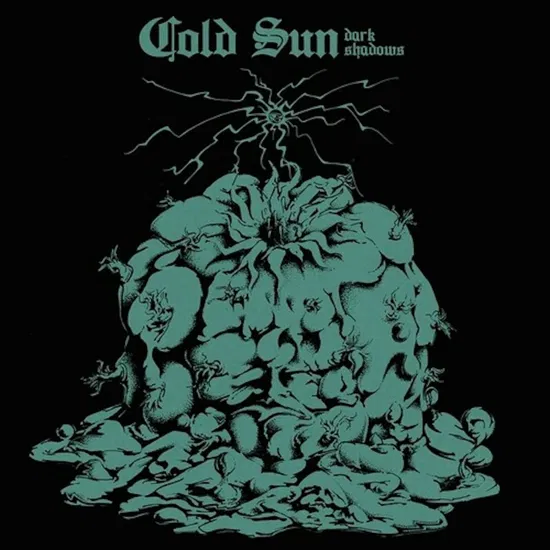 Cold Sun - Dark Shadows (New Vinyl)