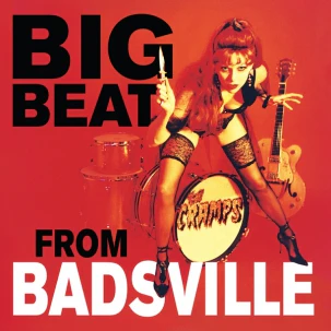 Cramps - Big Beat From Badsville (New Vinyl)