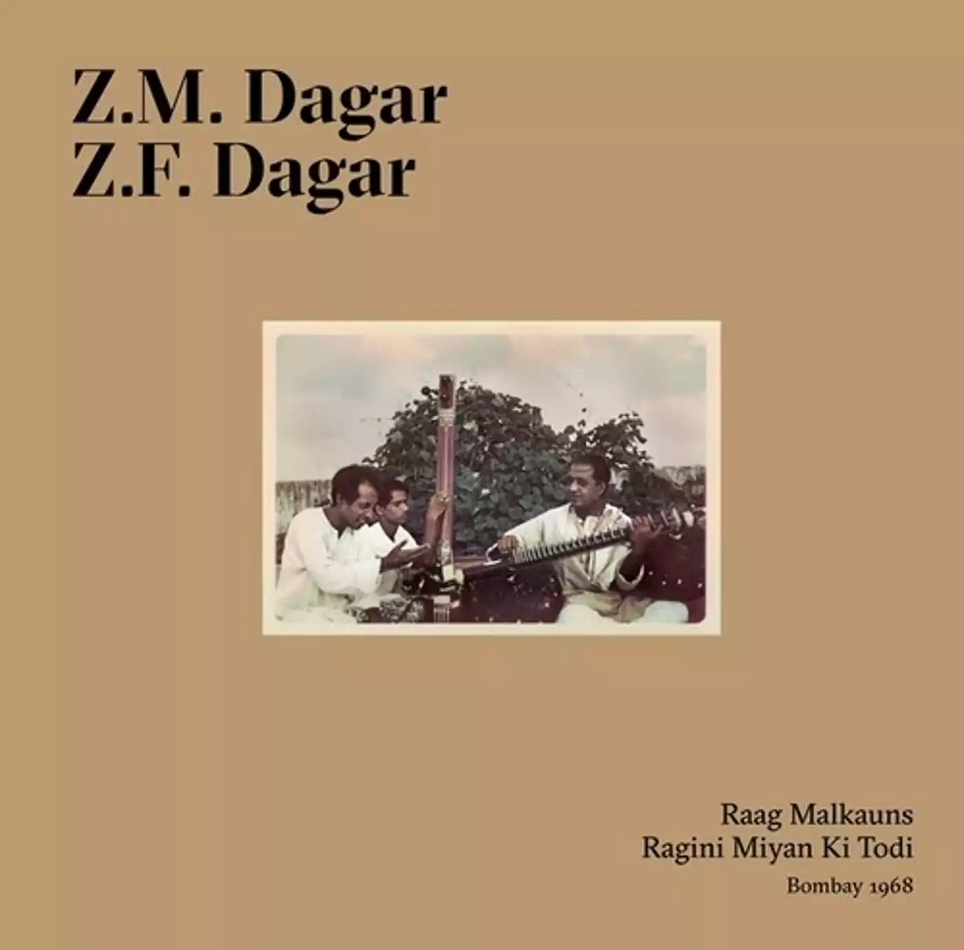 Dagar Brothers - Raag Malkauns Ragini Miyan Ki Todi Bombay 1968 (New Vinyl)