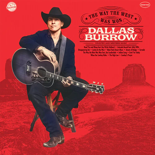 Dallas Burrow - The Way The West Was Won (New Vinyl)