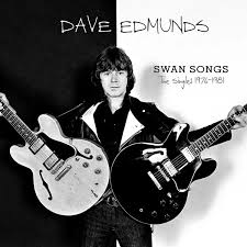 Dave Edmunds - Swan Songs: The Singles 1976-1981 (New CD)