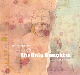 David Sylvian - The Good Son Vs. The Only Daughter (New Vinyl)