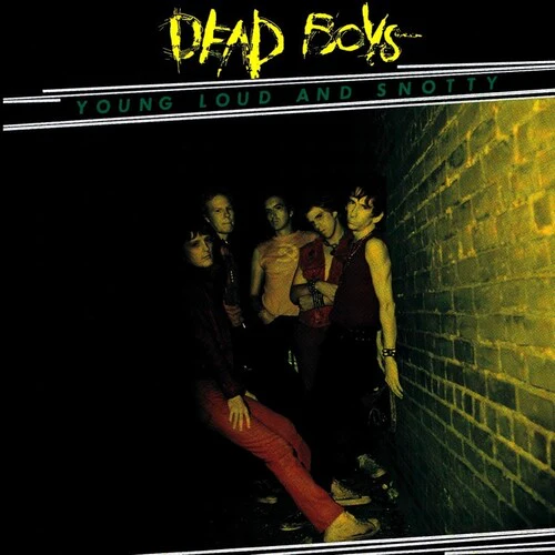 Dead Boys - Young Loud & Snotty (New CD)