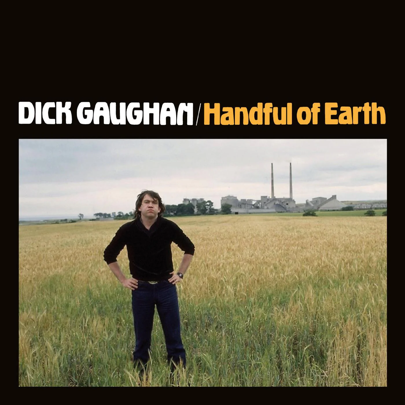 Dick Gaughan - Handful Of Earth (New Vinyl)