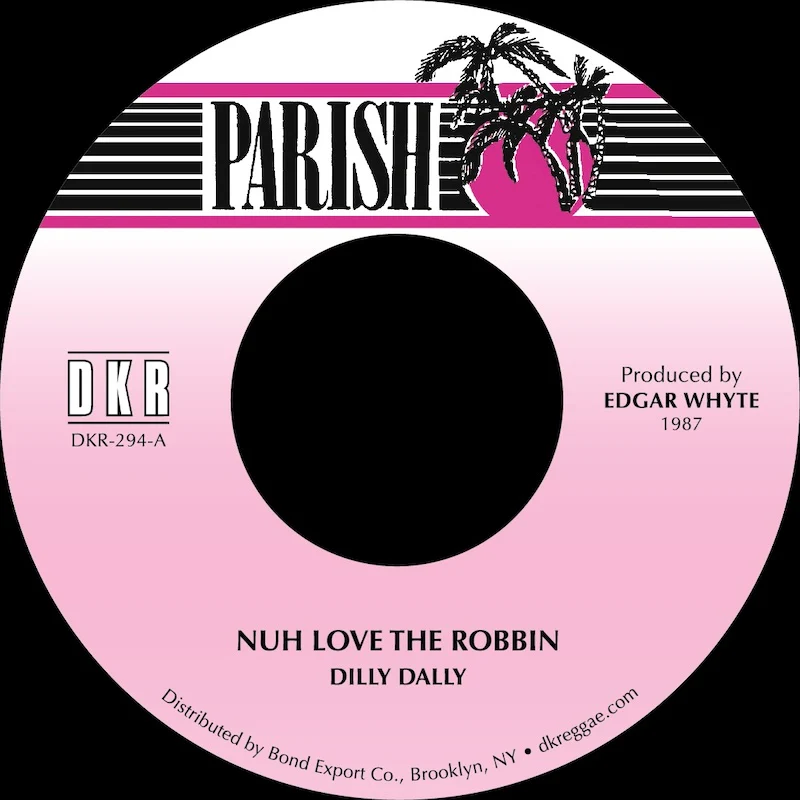 Dilly Dally - Nuh Love The Robbin (7") (New Vinyl)