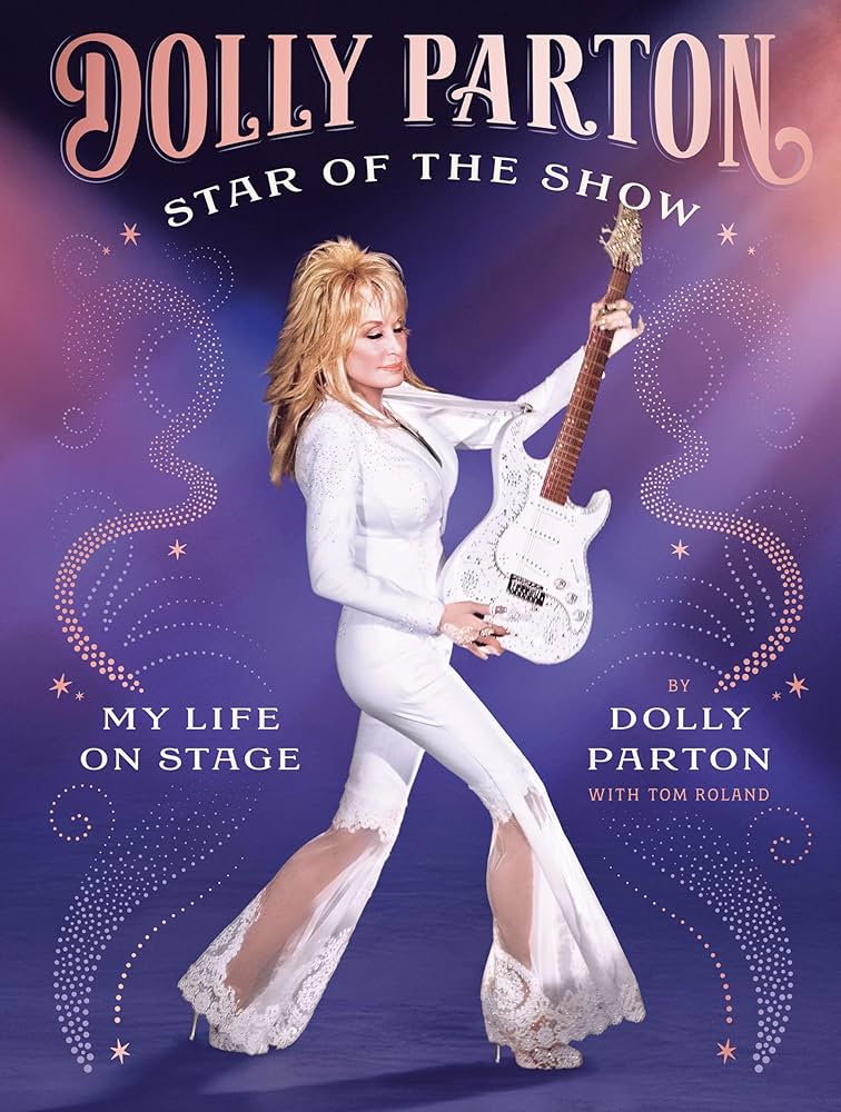 Dolly Parton - Star Of The Show (New Book)