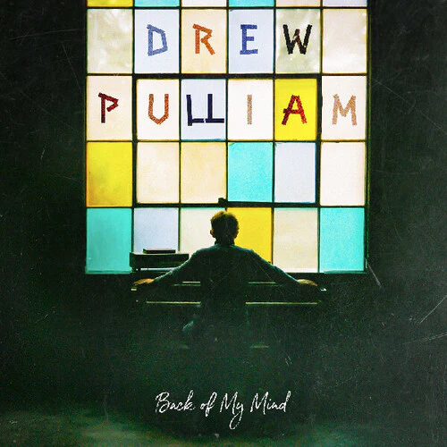 Drew Pulliam - Back Of My Mind (New Vinyl)