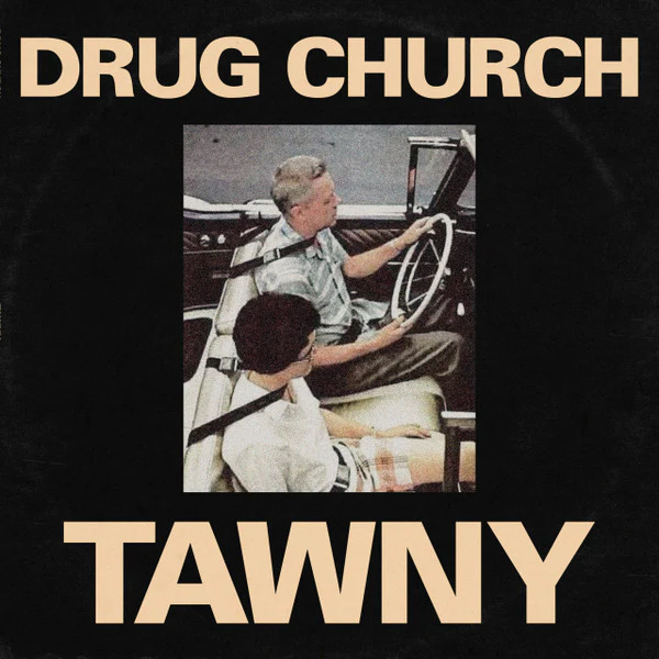 Drug Church - Tawny (New Vinyl)