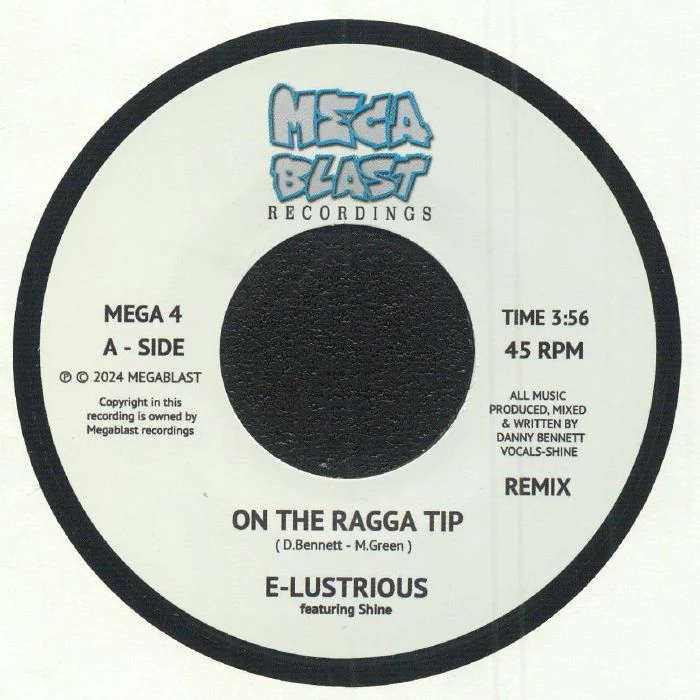 E-Lustrious Feat. MC Shine - On The Ragga Tip (7") (New Vinyl)
