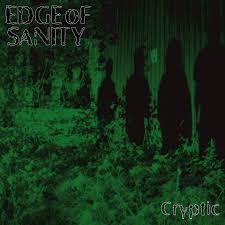 Edge Of Sanity - Cryptic (2026 Reissue) (Dark Green Vinyl) (New Vinyl)