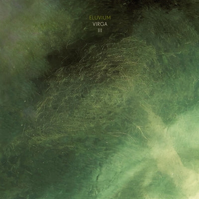 Eluvium - Virga III (New Vinyl)