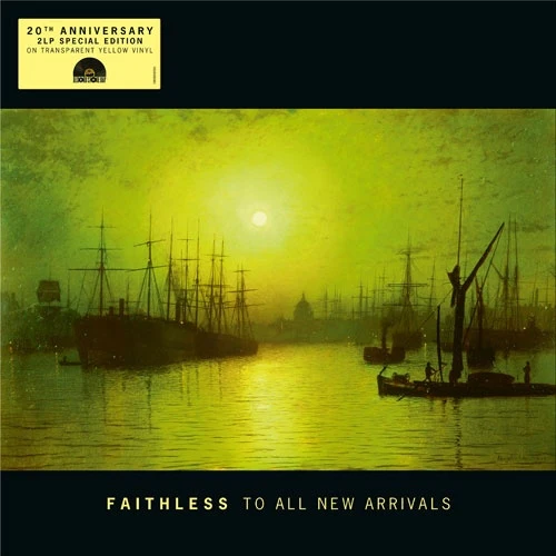 Faithless - To All New Arrivals (Yellow Transparent Vinyl) (RSD 2026) (New Vinyl)