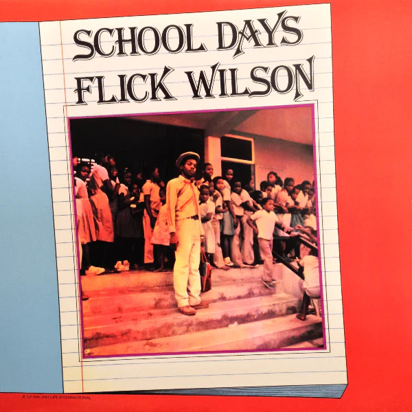 Flick Wilson - School Days (New Vinyl)