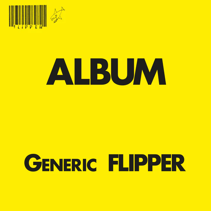 Flipper - Generic Flipper (New Vinyl)