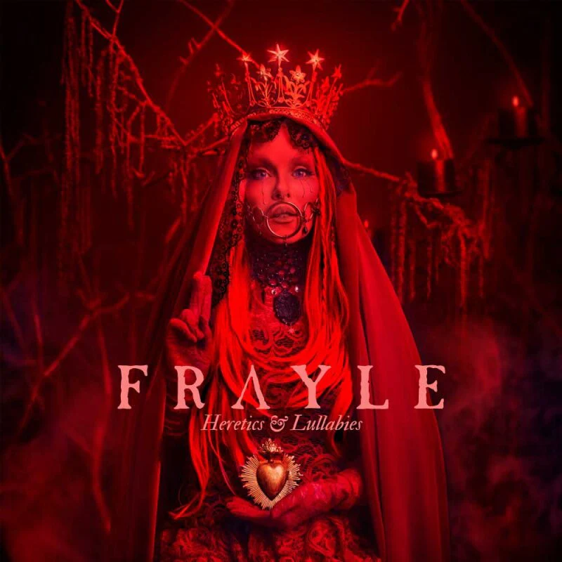 Frayle - Heretics & Lullabies (New Vinyl)