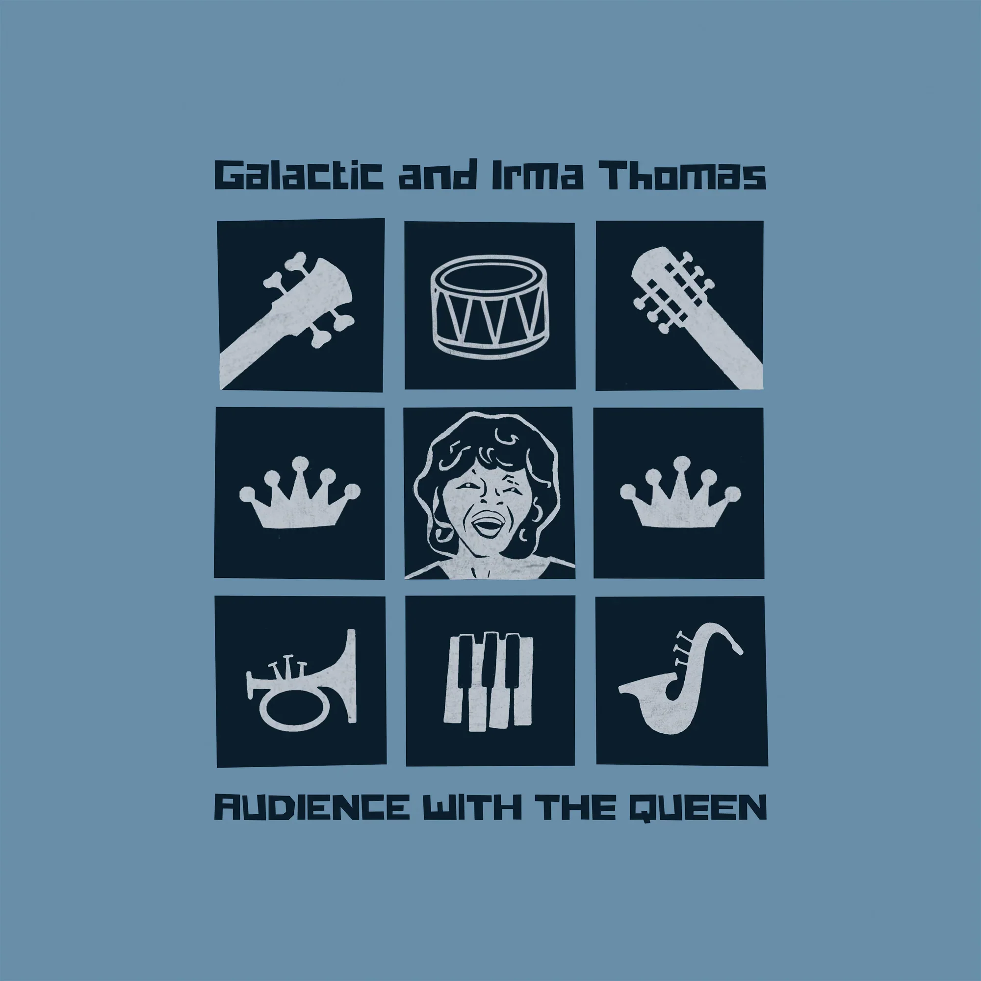 Galactic And Irma Thomas - Audience With The Queen (New CD)