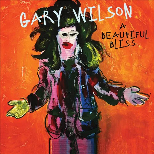 Gary Wilson - A Beautiful Bliss (Orange Vinyl) (New Vinyl)