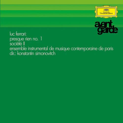 Gerard Fremy & Ensemble Instrumental De Musique Contemporaine De Paris - Luc Ferrari: Presque Rien Nr. 1; Societe II (New Vinyl)