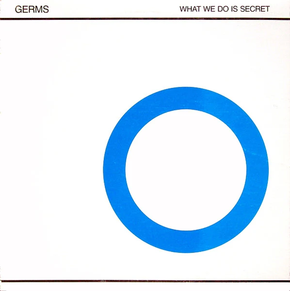 Germs - What We Do Is Secret (New Vinyl)