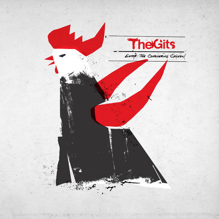 Gits - Enter: The Conquering Chicken (New CD)