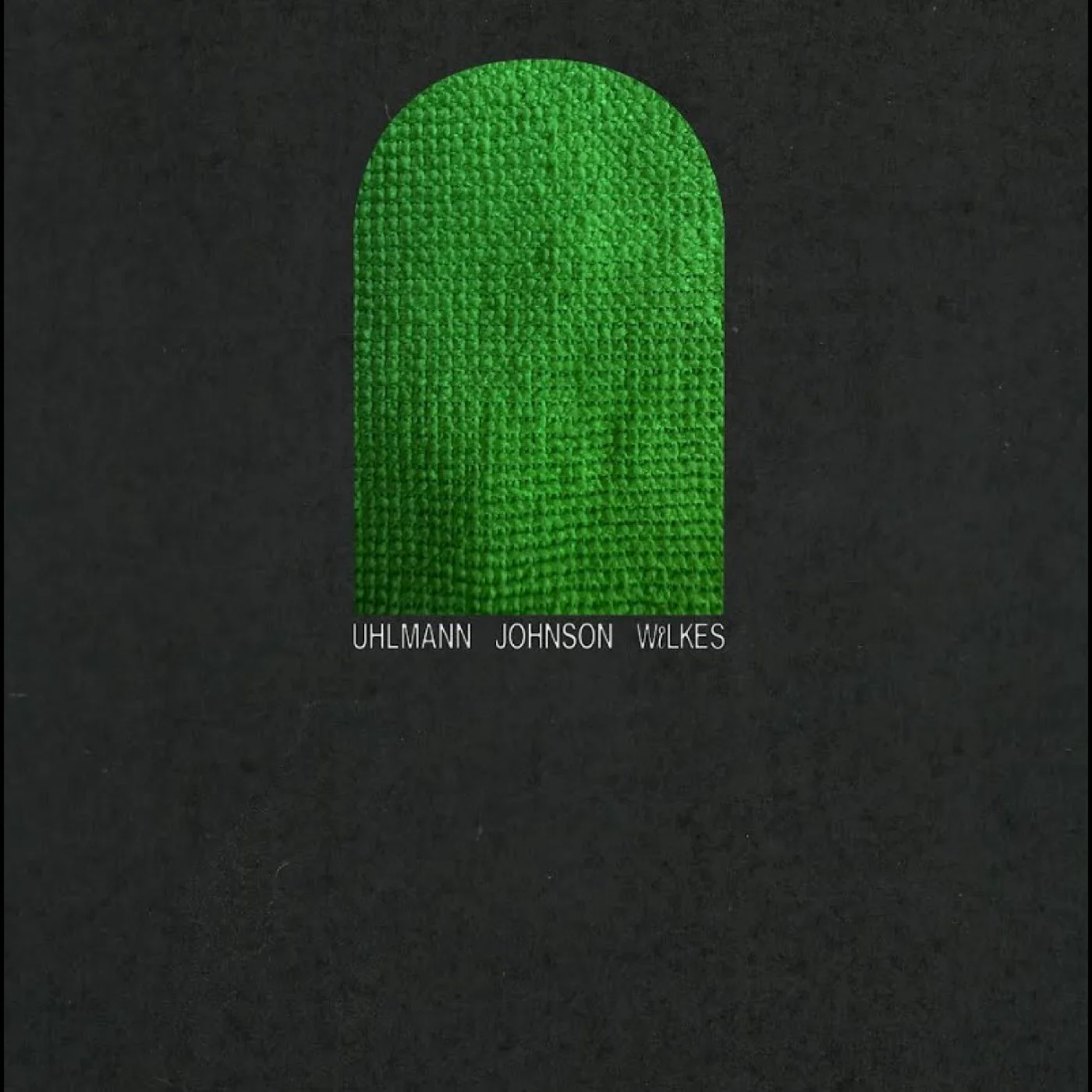 Gregory Uhlmann/Josh Johnson/Sam Wilkes - Uhlmann Johnson Wilkes (New Vinyl)
