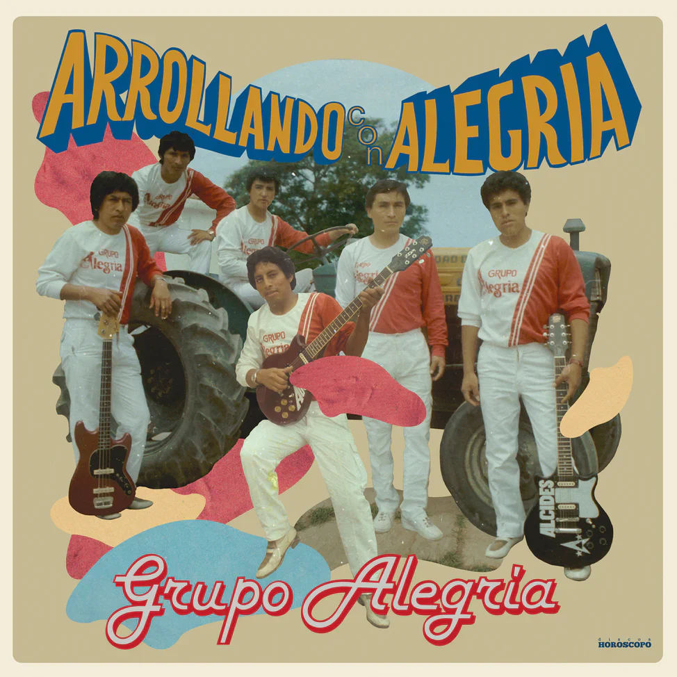 Grupo Alegria - Arrollando Con Alegria (New Vinyl)