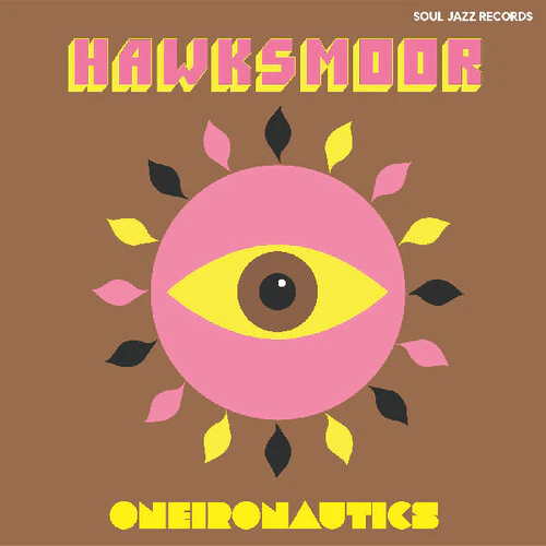 Hawksmoor - Oneironautics (New Vinyl)